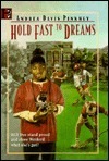 Hold Fast to Dreams by Andrea Davis Pinkney