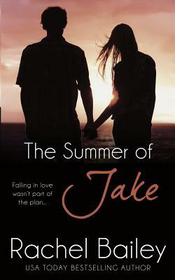 The Summer of Jake by Rachel Bailey