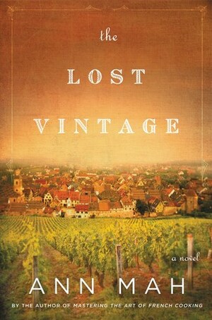 The Lost Vintage by Ann Mah
