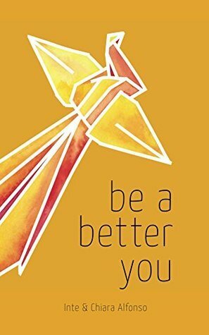 Be a Better You by Chiara Alfonso, Inte