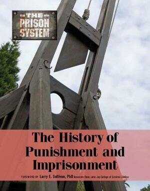 The History of Punishment and Imprisonment by Roger Smith