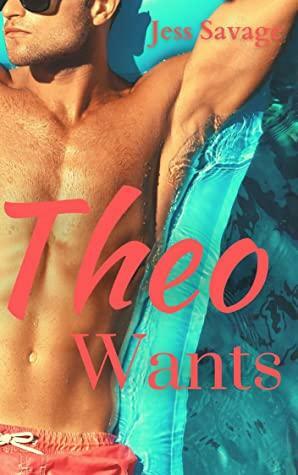 Theo Wants: MMF/ MM romance - a spin off of the CURIOUS series by Jess Savage