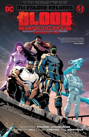 Blood Syndicate Season One by Geoffrey Thorne, Chrisscross