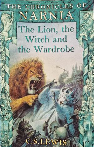 The Lion, the Witch and the Wardrobe by C.S. Lewis