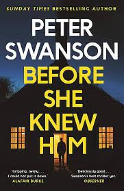 Before She Knew Him by Peter Swanson