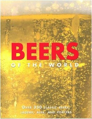 Beers of the World by David Kenning