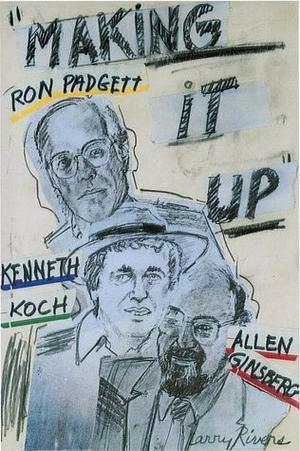 Making It Up by Ron Padgett