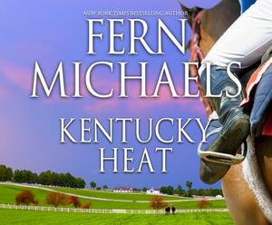 Kentucky Heat by Fern Michaels