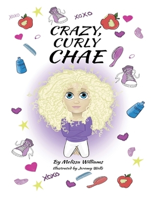 Crazy, Curly Chae by Melissa Williams