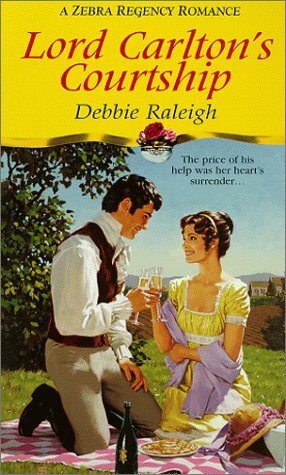 Lord Carlton's Courtship by Debbie Raleigh