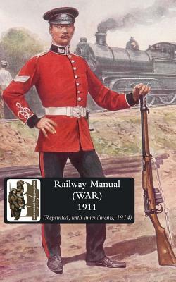 Railway Manual (War) 1914 by War Office