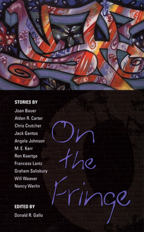 On the Fringe: Stories by Various, Donald R. Gallo