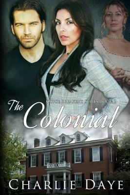 The Colonial: The Curse Breaker's Series by Charlie Daye