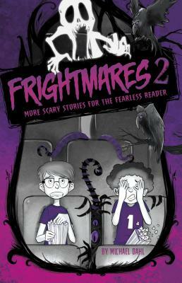 Frightmares 2: More Scary Stories for the Fearless Reader by 