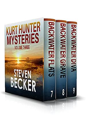 Kurt Hunter Mysteries: Volume Three by Steven Becker