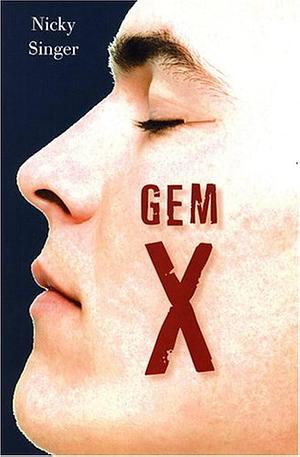 GEMX by Nicky Singer, Nicky Singer