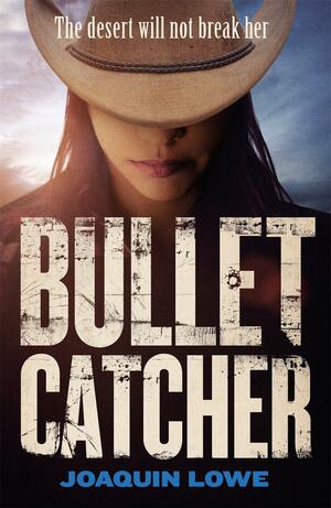 Bullet Catcher: Complete Season 1 by Joaquin Lowe