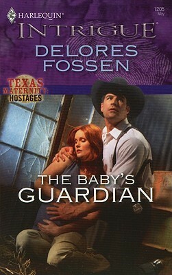 The Baby's Guardian by Delores Fossen