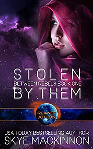 Stolen By Them by Skye MacKinnon