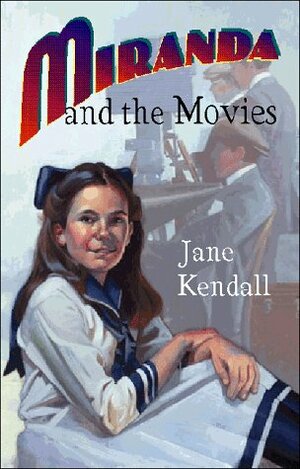 Miranda and the Movies by Jane Kendall