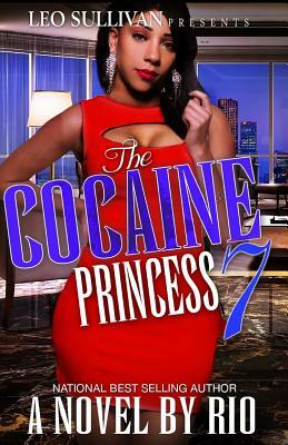 The Cocaine Princess 7 by Rio