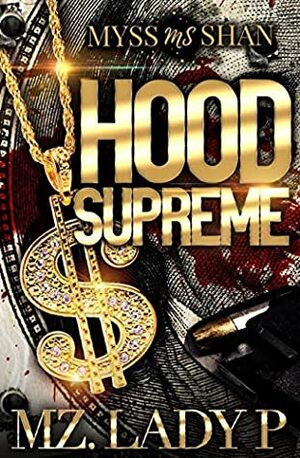 Hood Supreme by Mz. Lady P