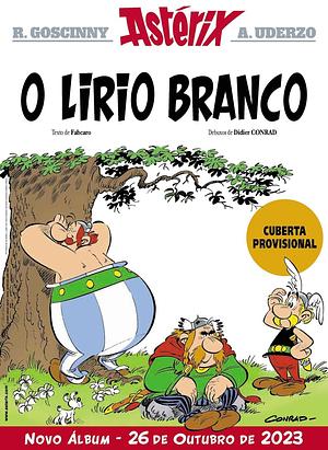 Astérix. O Lirio Branco by René Goscinny, Didier Conrad