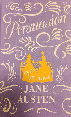 Persuasion by Jane Austen