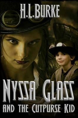 Nyssa Glass and the Cutpurse Kid by H.L. Burke