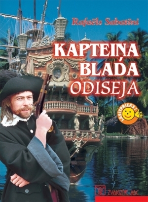 Kapteiņa Blada odiseja by Rafael Sabatini