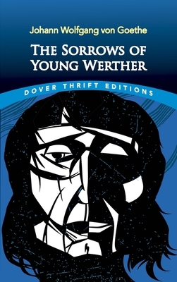 The Sorrows of Young Werther by Johann Wolfgang von Goethe