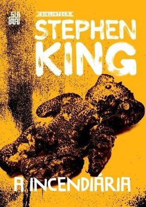 A Incendiária by Stephen King