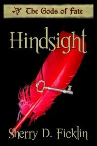 Hindsight by Sherry D. Ficklin