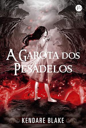 A Garota dos Pesadelos by Kendare Blake