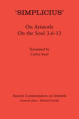 'simplicius' on Aristotle on the Soul 3.6-13 by Carlos Steel