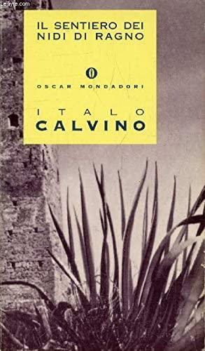 Il sentiero dei nidi di ragno by Italo Calvino