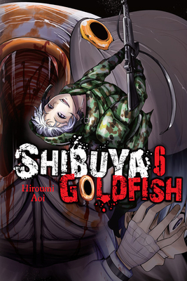 Shibuya Goldfish, Vol. 6 by Aoi Hiroumi