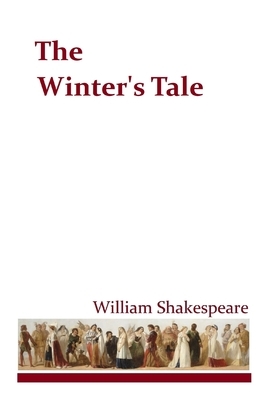 The Winter's Tale by William Shakespeare