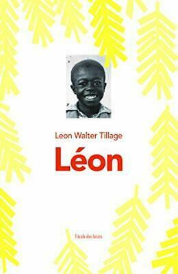 Léon by Susan L. Roth, Leon Walter Tillage