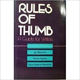 Rules Of Thumb: A Guide For Writers by Jay Silverman