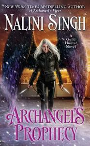 Archangel's Prophecy by Nalini Singh
