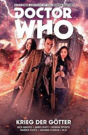 Doctor Who - Der zehnte Doctor: Bd. 7: Krieg der Götter by Giorgia Sposito, Nick Abadzis