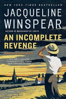 An Incomplete Revenge by Jacqueline Winspear