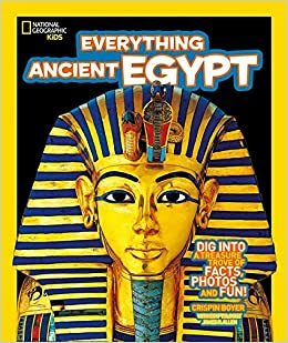 Everything: Ancient Egypt by National Geographic Kids