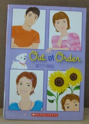 Out Of Order by Betty Hicks