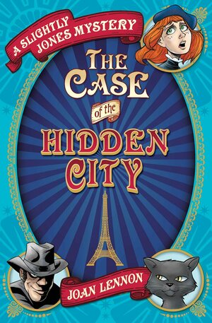 The Case of the Hidden City by Joan Lennon