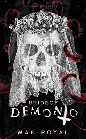 Bride of Demonio by Mae Royal