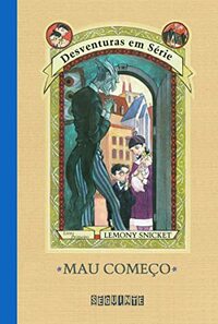 Mau Começo by Lemony Snicket