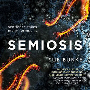 Semiosis by Sue Burke