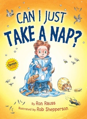 Can I Just Take a Nap? by Ron Rauss